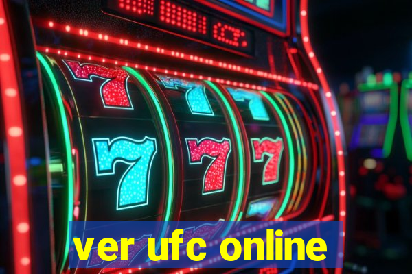 ver ufc online